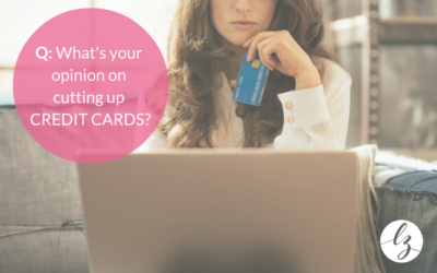 Being Smart About … Cutting up your credit cards