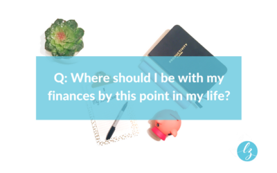 Being Smart About … Your Financial Goals